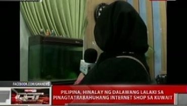 QRT: Pilipina, hinalay ng dalawang lalaki sa pinagtatrabahuhang internet shop sa Kuwait